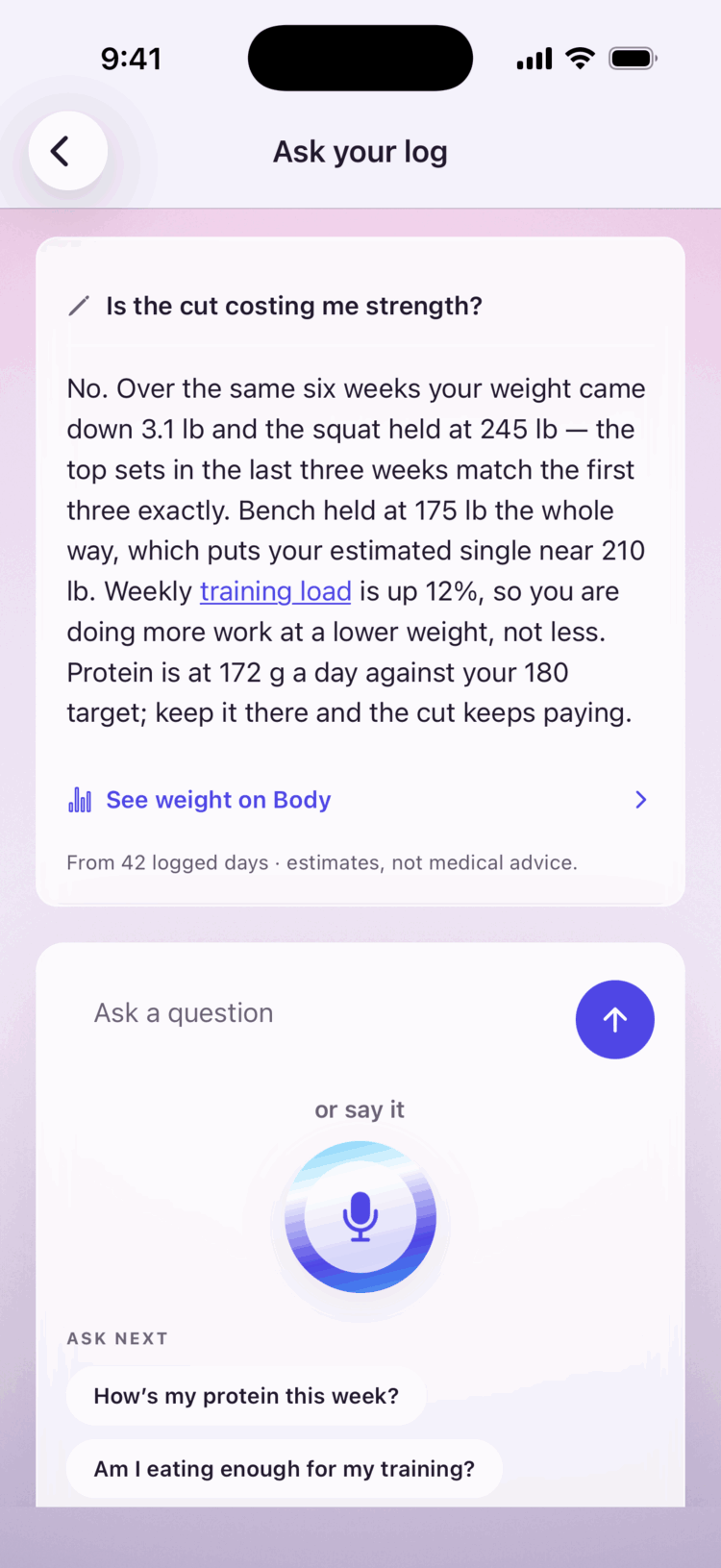 The Ask screen on a sample account: the typed question, is the cut costing me strength, and the answer read from the log, with its estimates note.